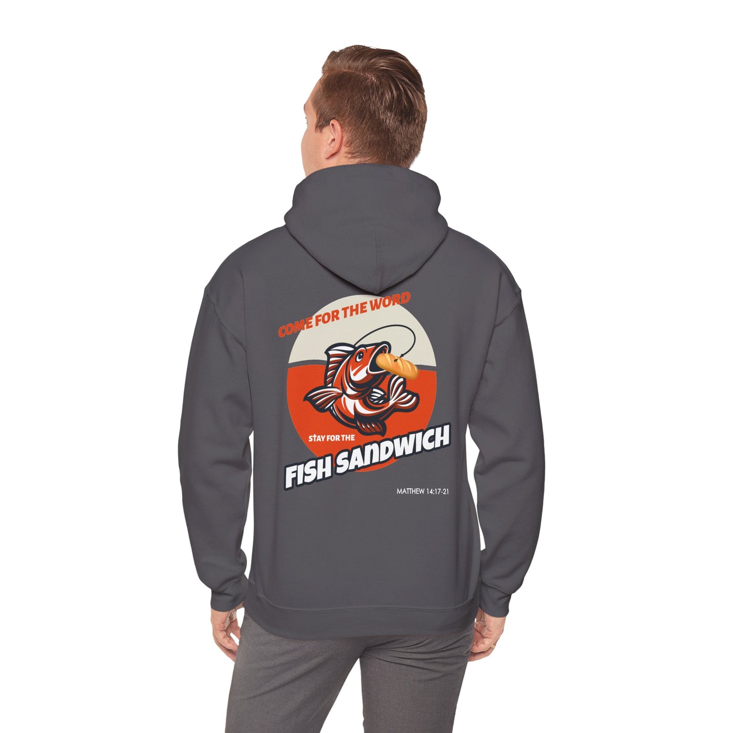 "Come For the Word, Stay for the Fish Sandwich" Inspirational Unisex Pullover Hoodie
