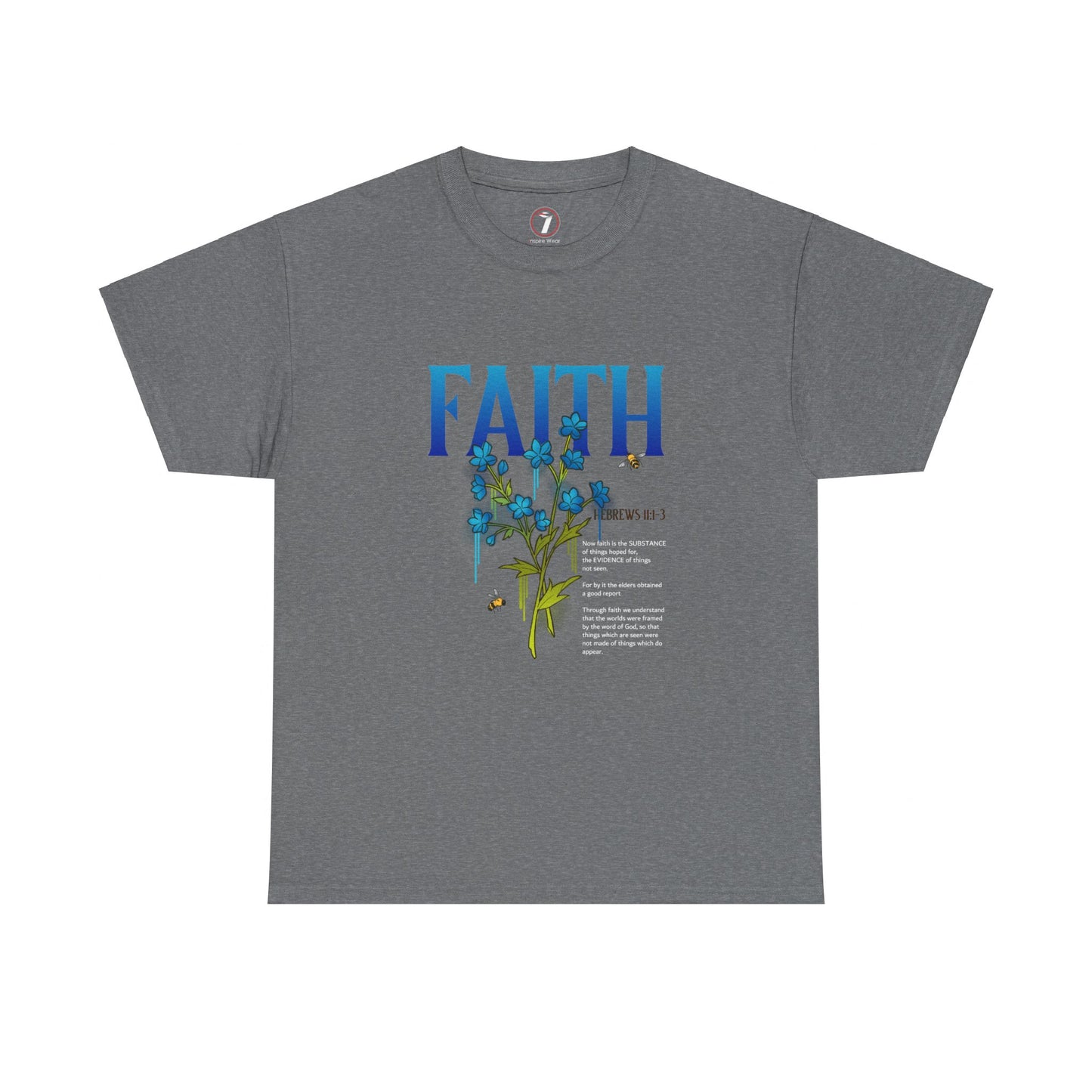 Faith is the Substance Unisex Heavy Cotton Tee