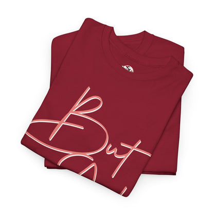 "But God" Womens Christian Faith Graphic Tee
