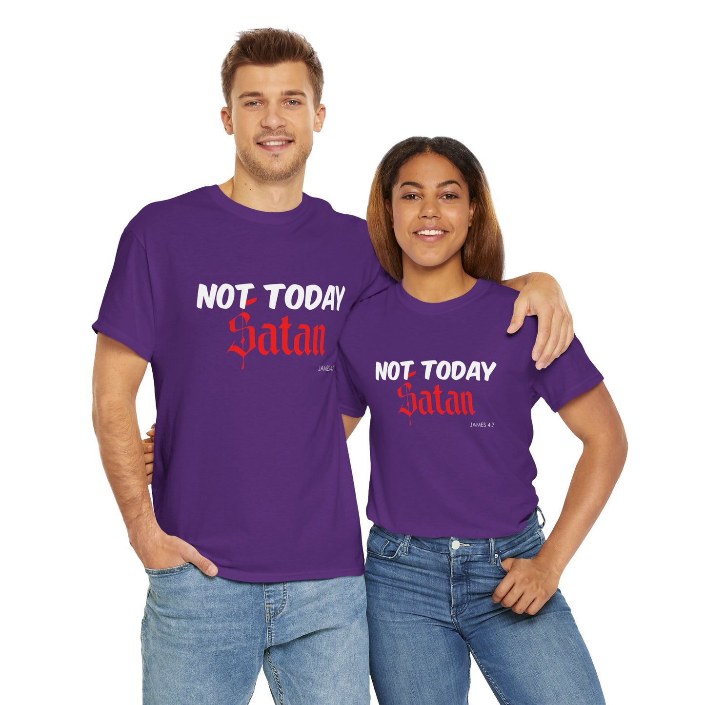 Not Today Satan Unisex Tee