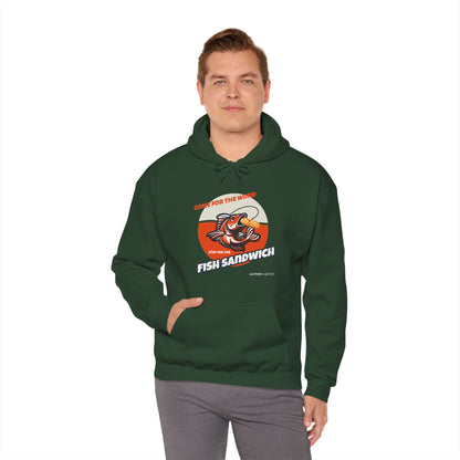"Come for the Word, Stay for the Fish Sandwich" Graphic Hooded Sweatshirt