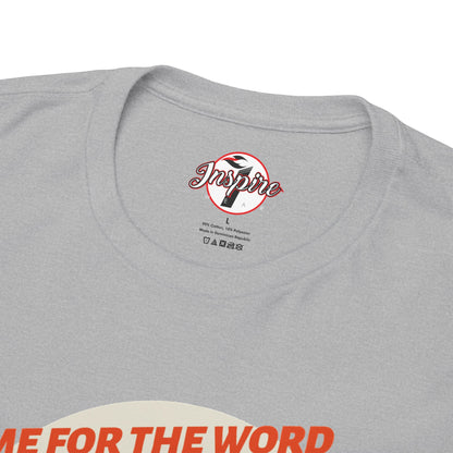 "Come for the Word" Fish Sandwich Graphic T-Shirt