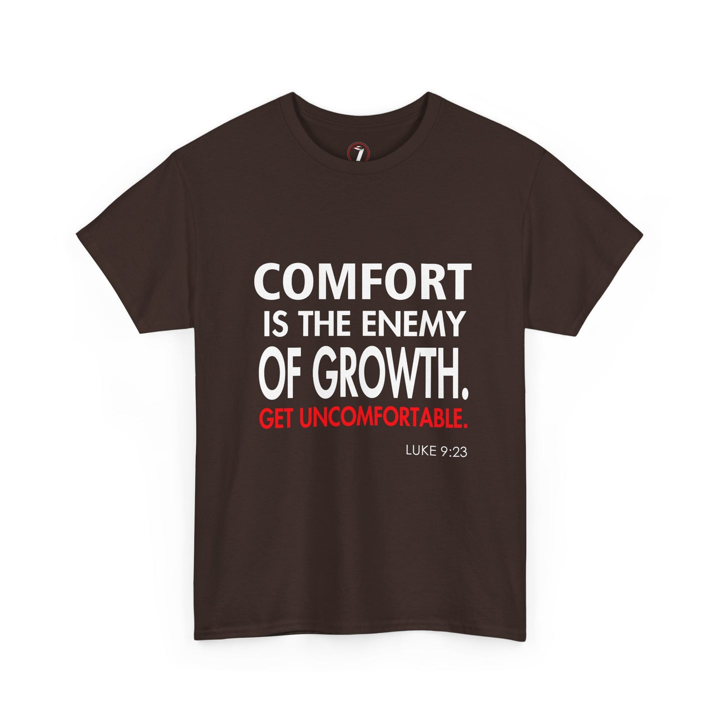 Get Uncomfortable Motivational Tee
