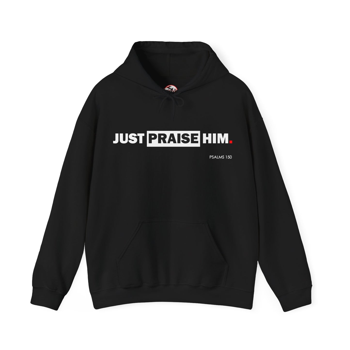 "Just Praise Him" Motivational Graphic Pullover Hoodie