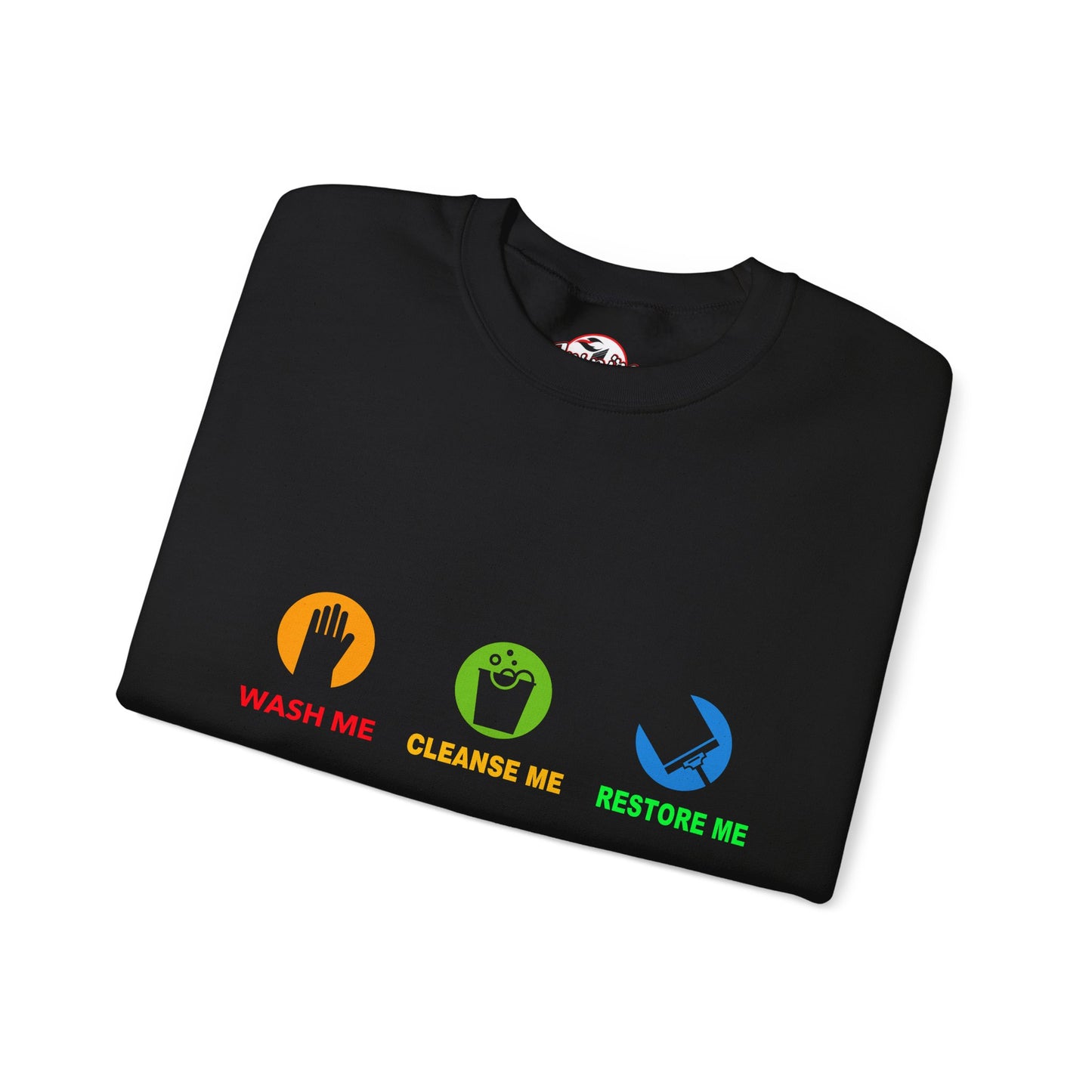 Wash Me, Cleanse Me, Restore Me Motivational Crewneck Sweatshirt