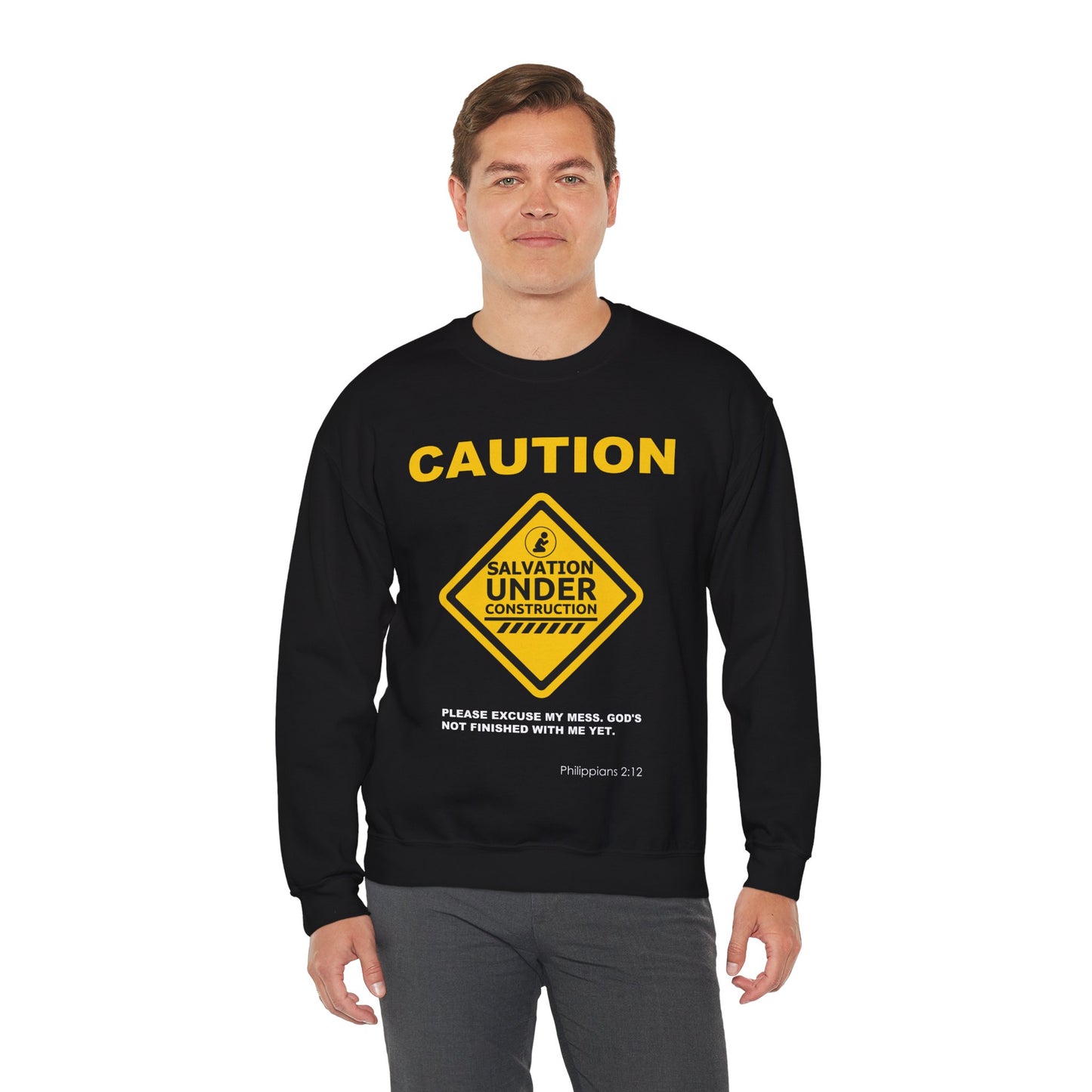 Caution: Salvation Under Construction Crewneck Sweatshirt