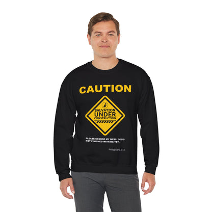 Caution: Salvation Under Construction Crewneck Sweatshirt