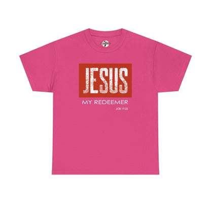 "Jesus My Redeemer" Affirmational T-Shirt