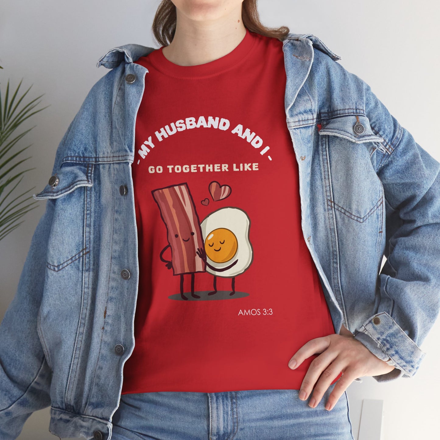 "My Husband and I Go Together Like Bacon & Eggs" Couple Breakfast Graphic Tee