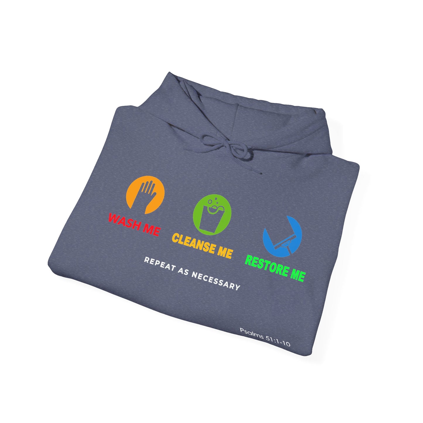 "Wash, Cleanse, Restore" Inspirational Faith-Based Hoodie