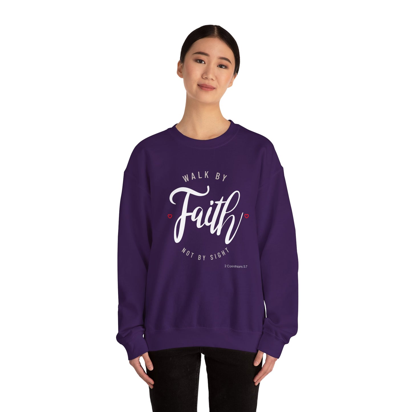 "Walk by Faith, Not by Sight" Motivational Pullover Crewneck Sweatshirt