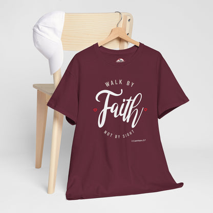 "Walk By Faith, Not By Sight" Motivational T-Shirt