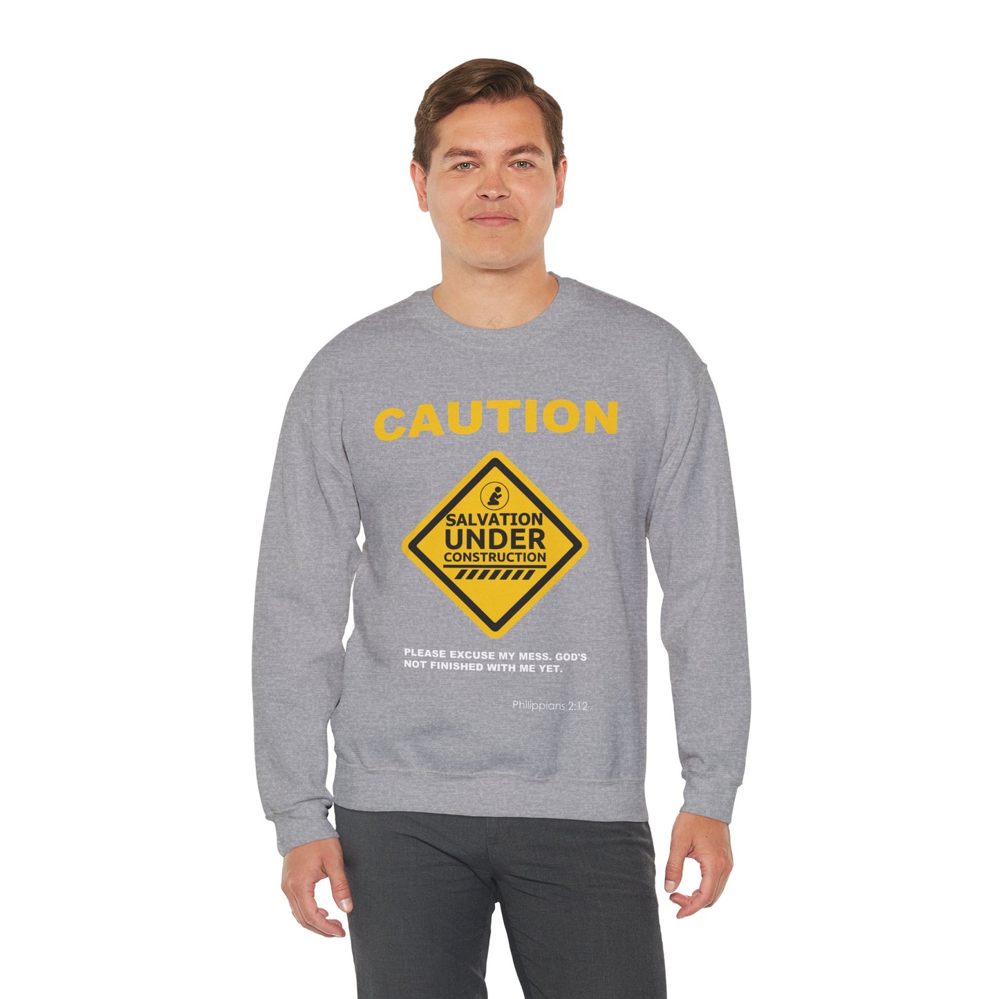 Caution: Salvation Under Construction Crewneck Sweatshirt