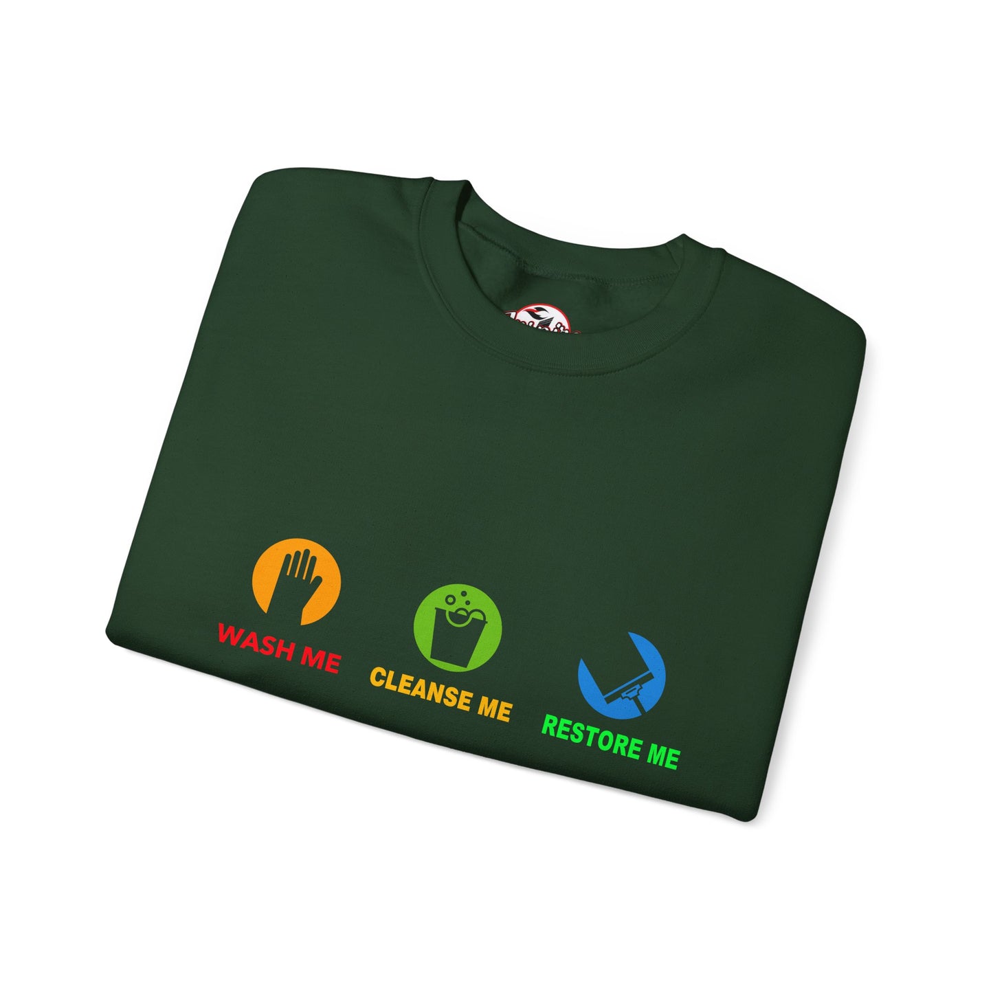 Wash Me, Cleanse Me, Restore Me Motivational Crewneck Sweatshirt
