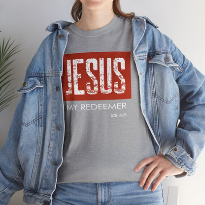 "Jesus My Redeemer" Affirmational T-Shirt