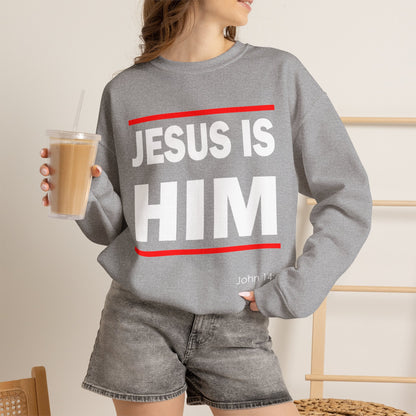 "Jesus Is Him" Inspirational Crewneck Sweatshirt