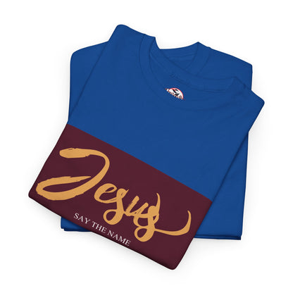 "Say The Name" of Jesus Unisex Graphic T-Shirt