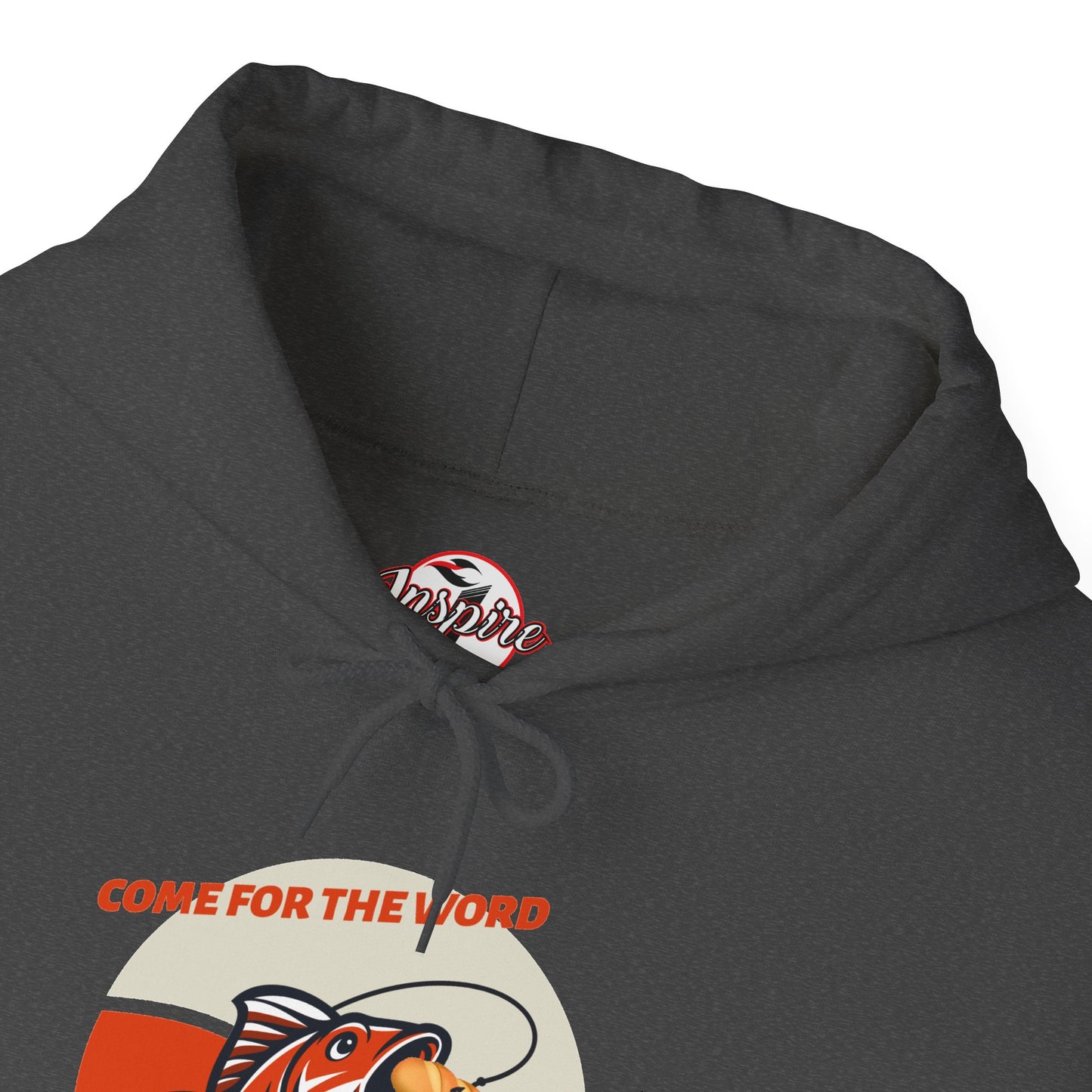 "Come for the Word, Stay for the Fish Sandwich" Graphic Hooded Sweatshirt