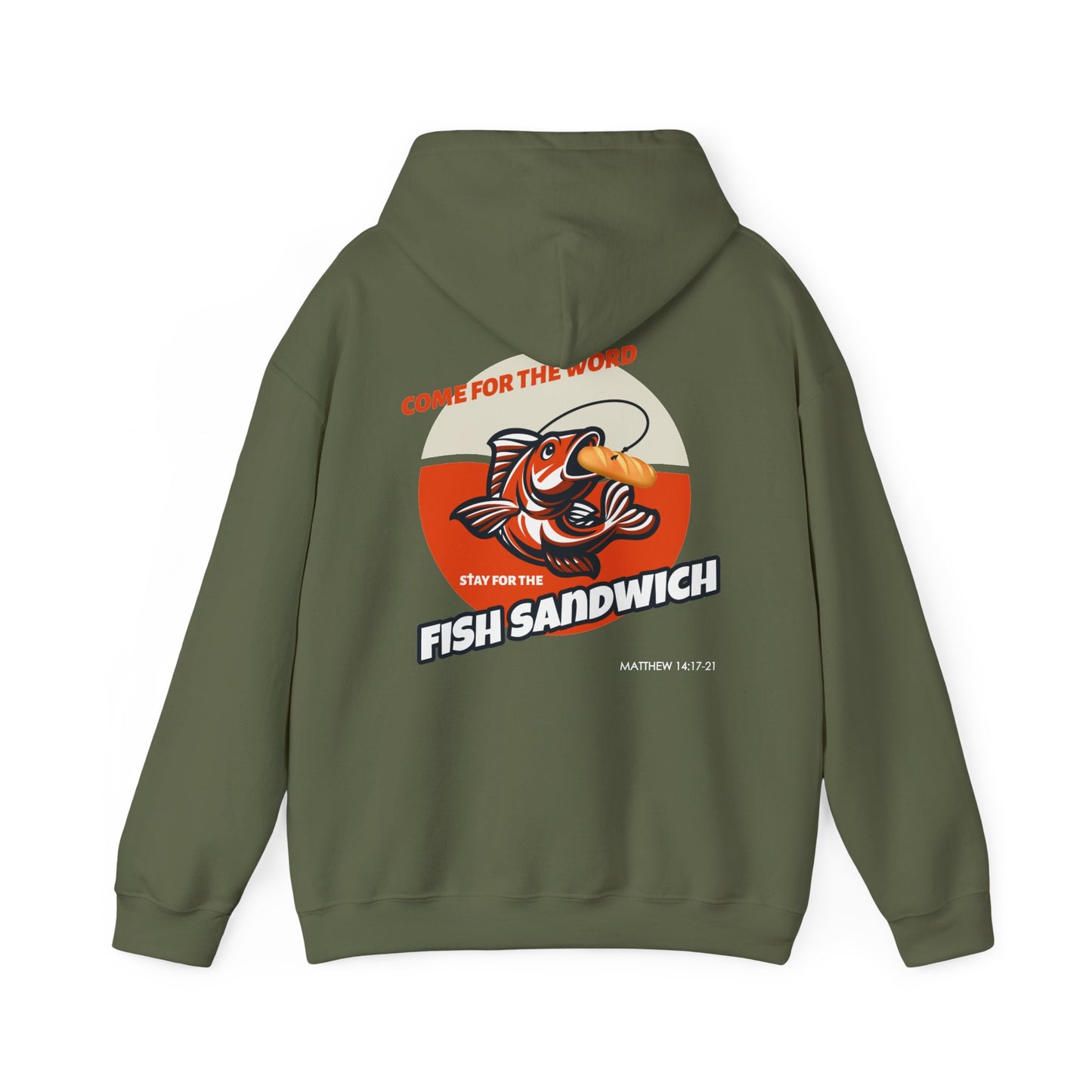 "Come For the Word, Stay for the Fish Sandwich" Inspirational Unisex Pullover Hoodie