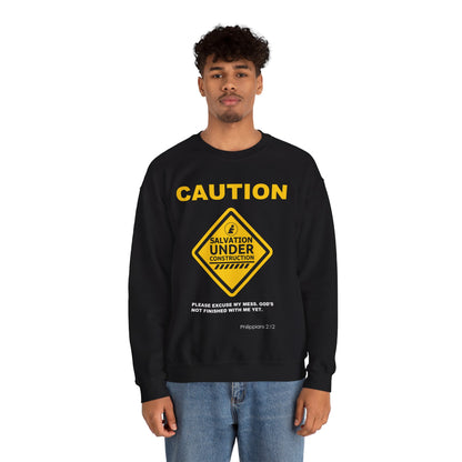 Caution: Salvation Under Construction Crewneck Sweatshirt