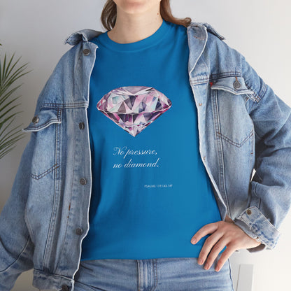 "No Pressure, No Diamond" Women's Inspirational Graphic T-Shirt