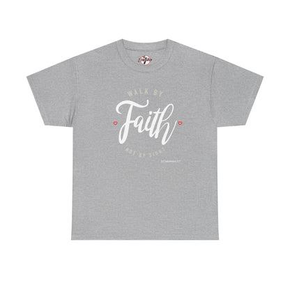"Walk By Faith, Not By Sight" Motivational T-Shirt