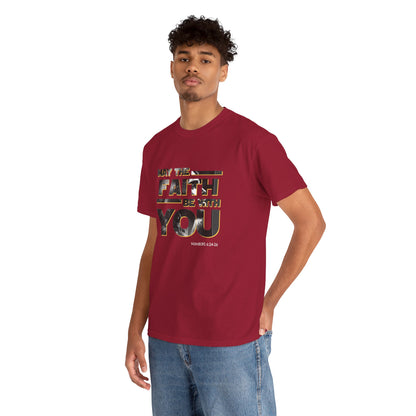 "May The Faith Be With You" Inspirational Graphic T‑Shirt