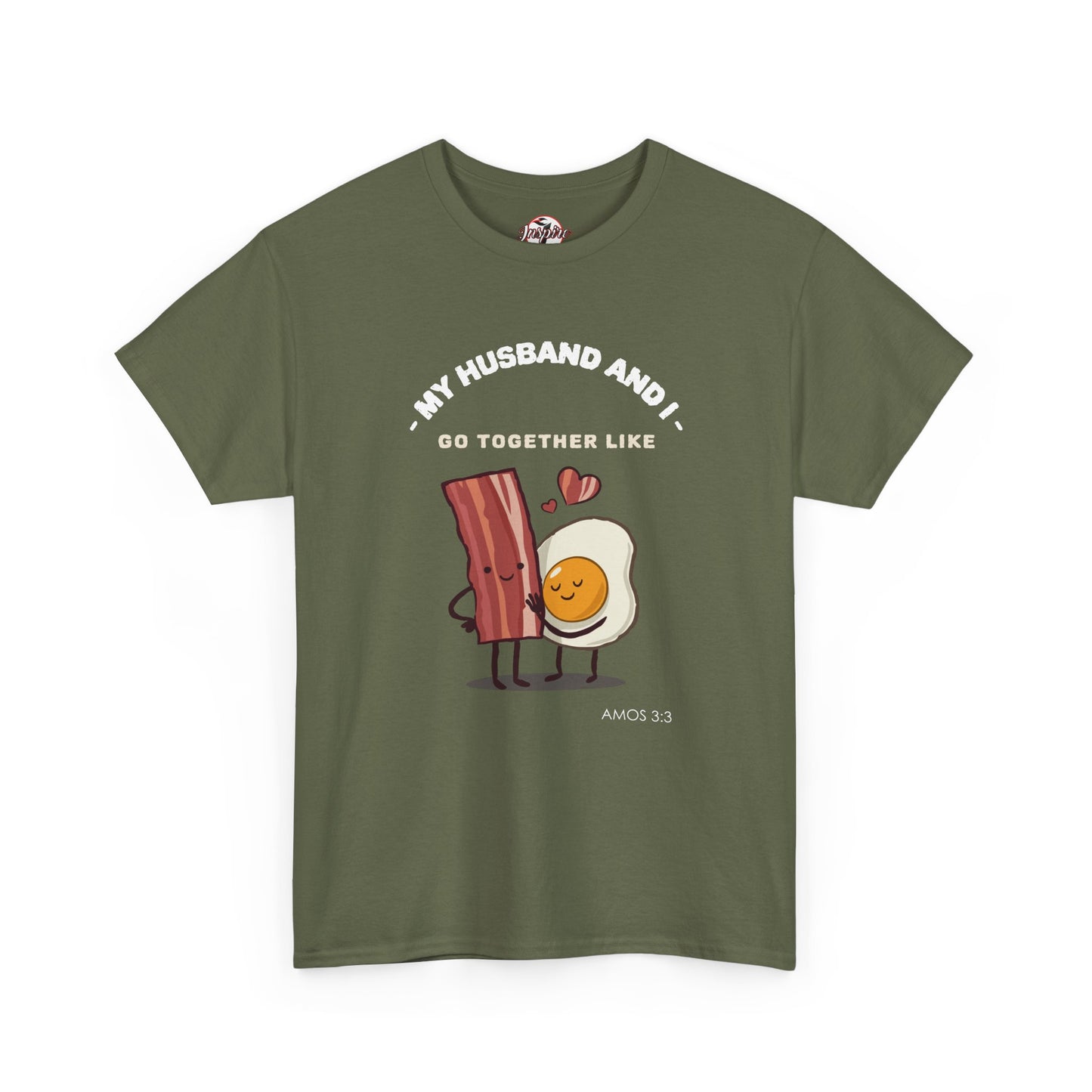 "My Husband and I Go Together Like Bacon & Eggs" Couple Breakfast Graphic Tee