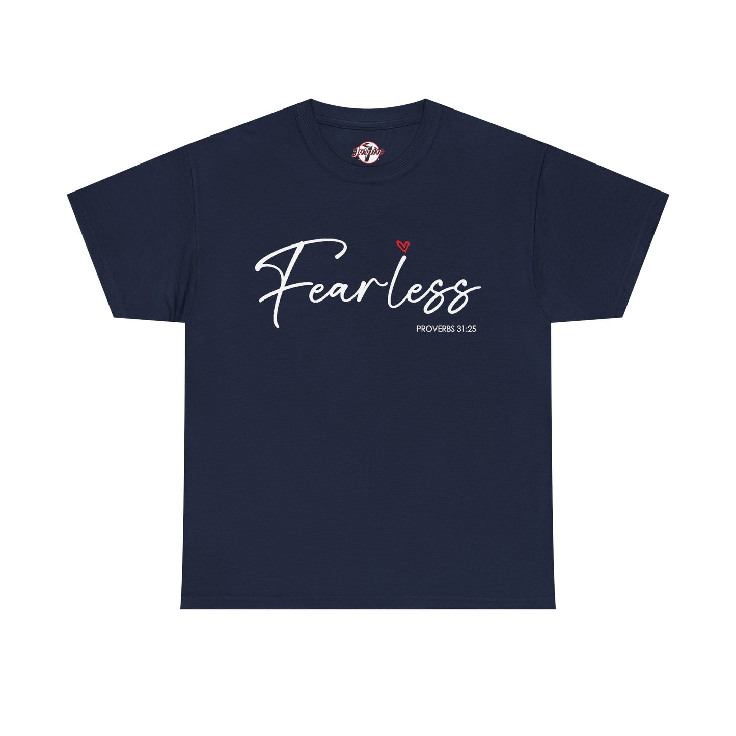 "Fearless" Inspirational Graphic T-Shirt