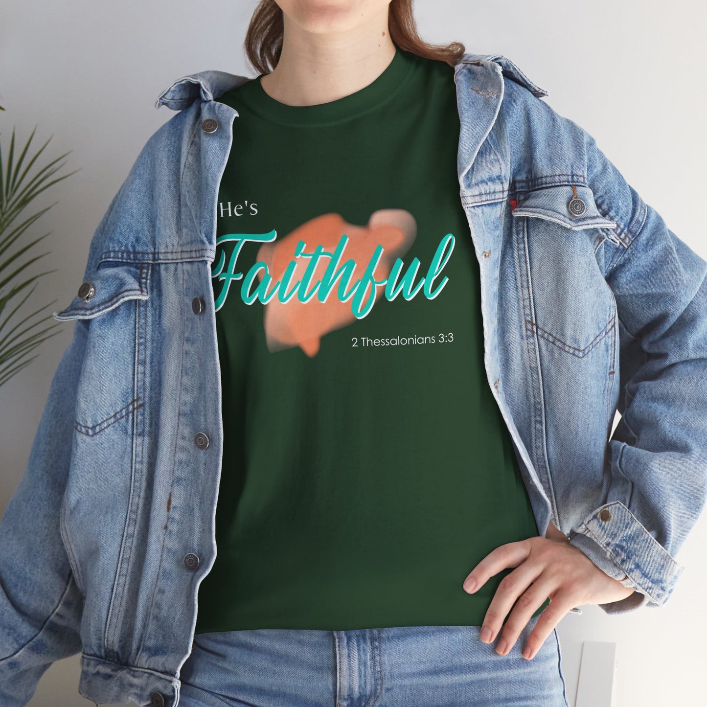 "He’s Faithful" Inspirational Women's T-Shirt
