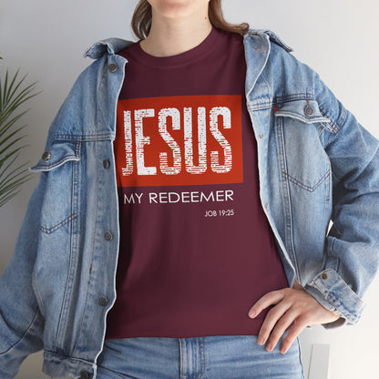 "Jesus My Redeemer" Affirmational T-Shirt
