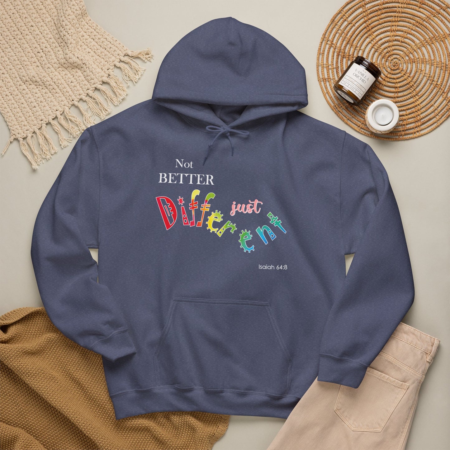 "Not Better, Just Different" Affirmative Pullover Hoodie