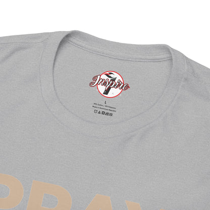"Pray for it, Pray over it, Pray through it" Motivational Graphic T-Shirt
