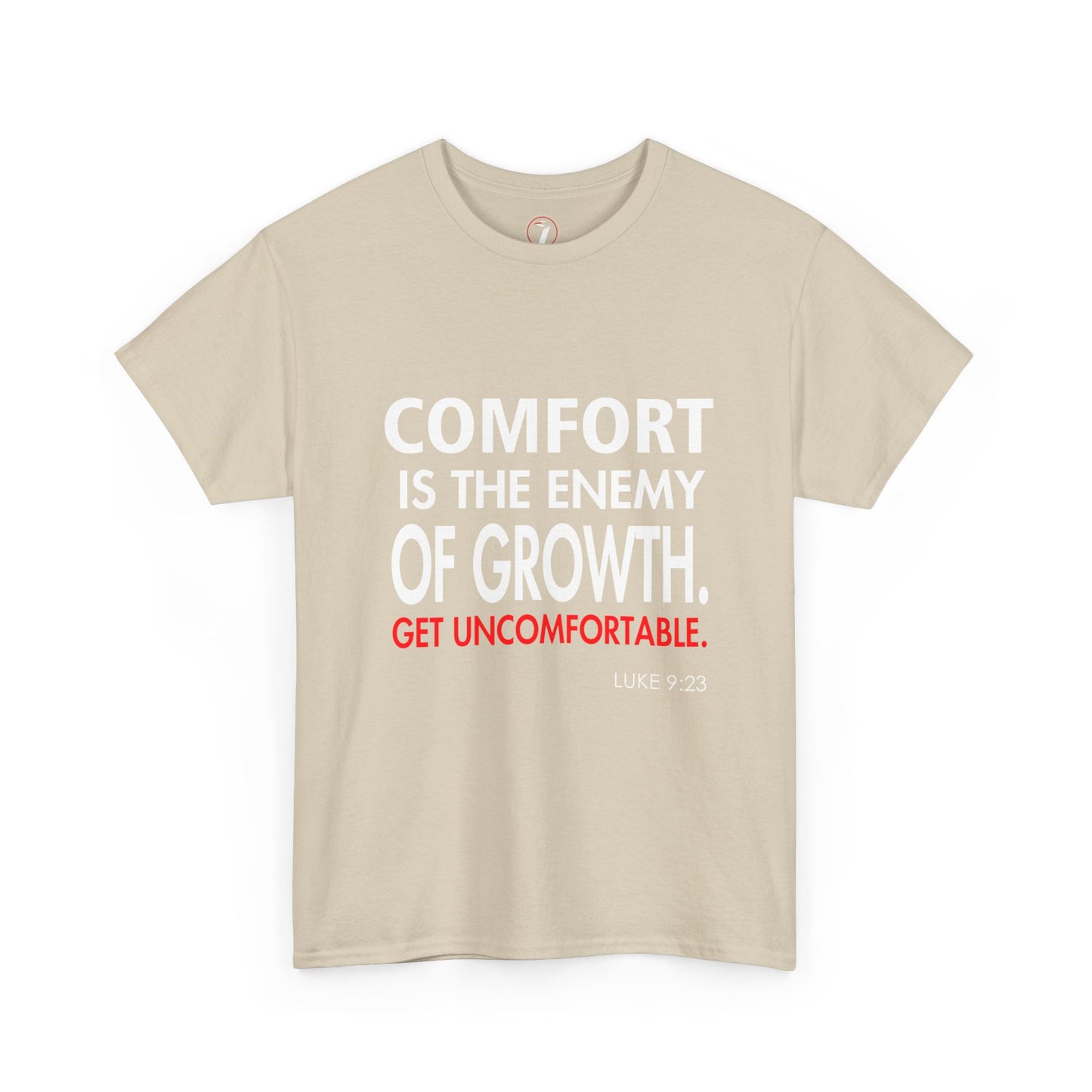 Get Uncomfortable Motivational Tee