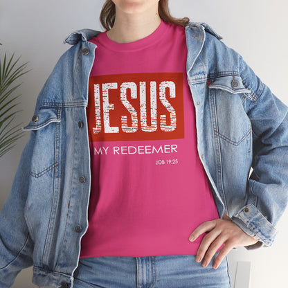 "Jesus My Redeemer" Affirmational T-Shirt