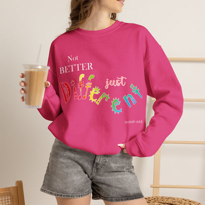 "Not Better, Just Different" Colorful Affirmative Crewneck Sweatshirt