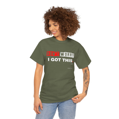 "I Got This" Motivational Unisex Heavy Cotton Tee
