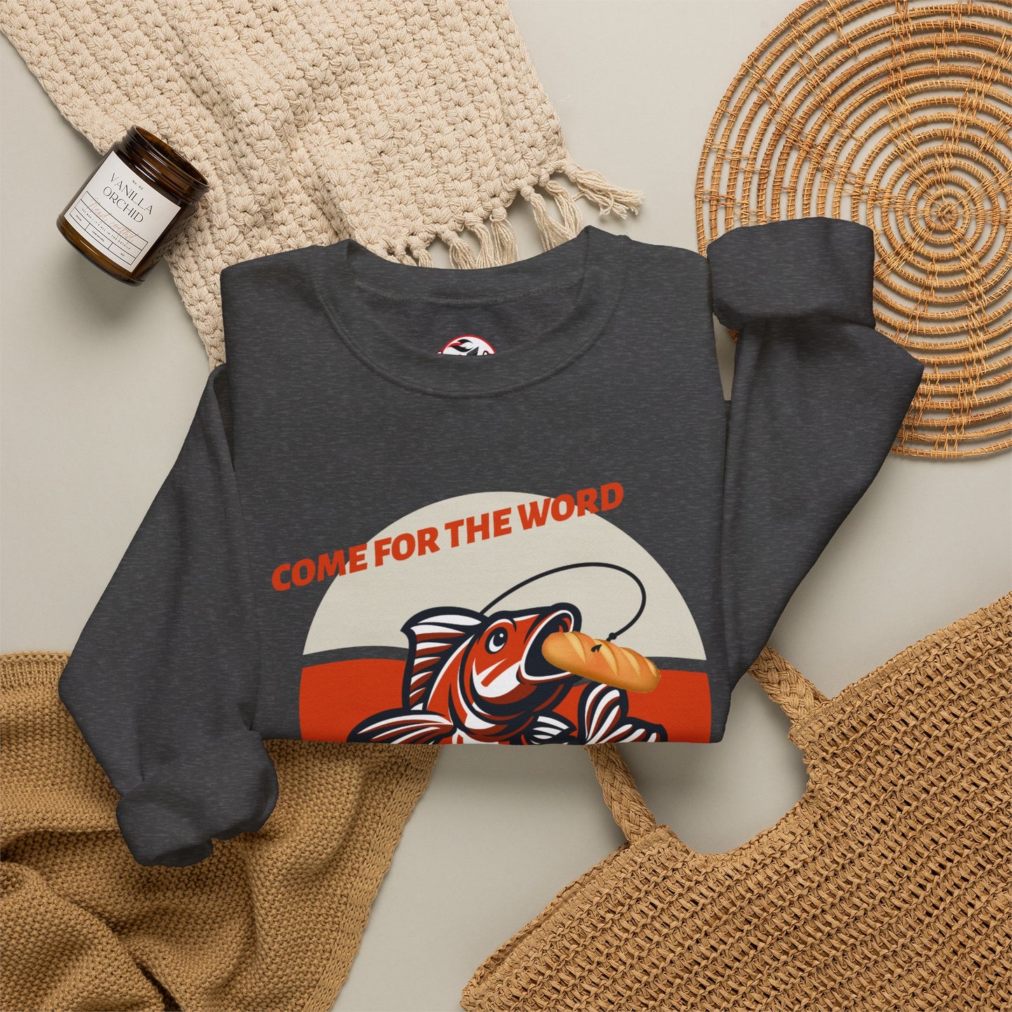 "Come for the Word, Stay for the Fish Sandwich" Crewneck Sweatshirt