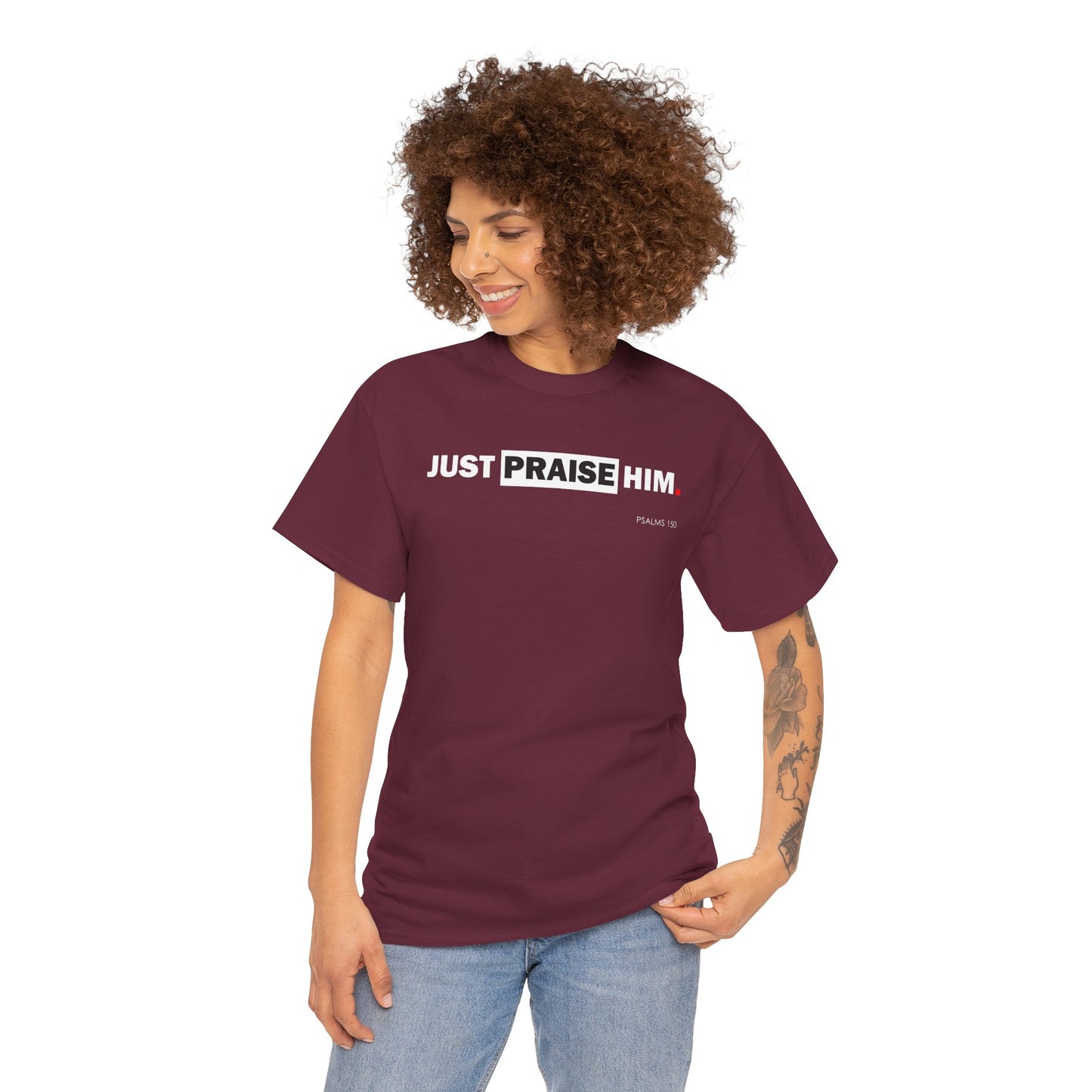 "Just Praise Him" Unisex Inspirational Graphic T‑Shirt