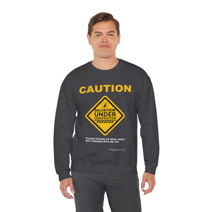 Caution: Salvation Under Construction Crewneck Sweatshirt