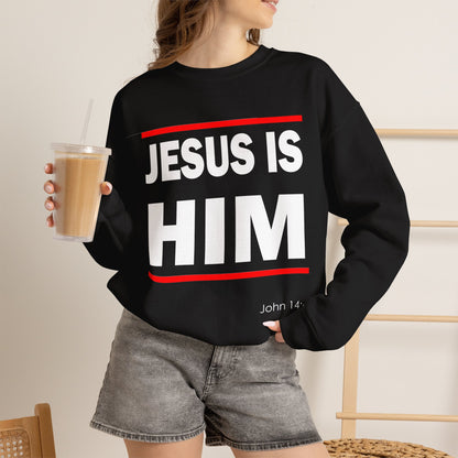 "Jesus Is Him" Inspirational Crewneck Sweatshirt
