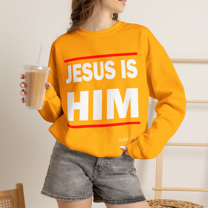 "Jesus Is Him" Inspirational Crewneck Sweatshirt