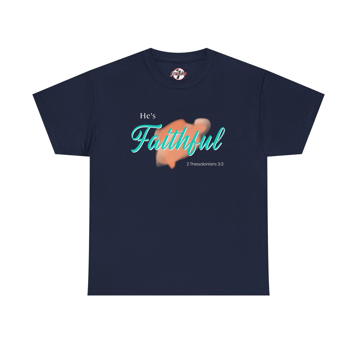 "He’s Faithful" Inspirational Women's T-Shirt