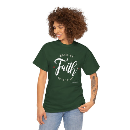 "Walk By Faith, Not By Sight" Motivational T-Shirt