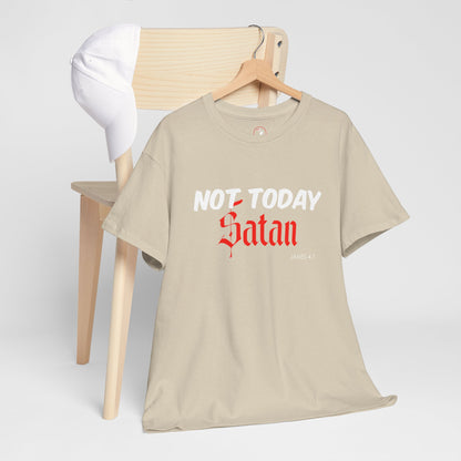 Not Today Satan Unisex Tee
