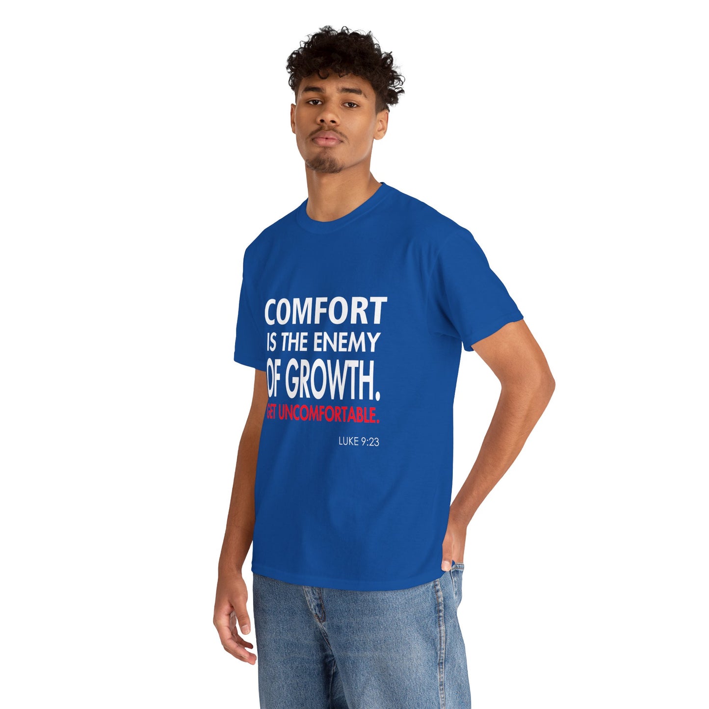 Get Uncomfortable Motivational Tee