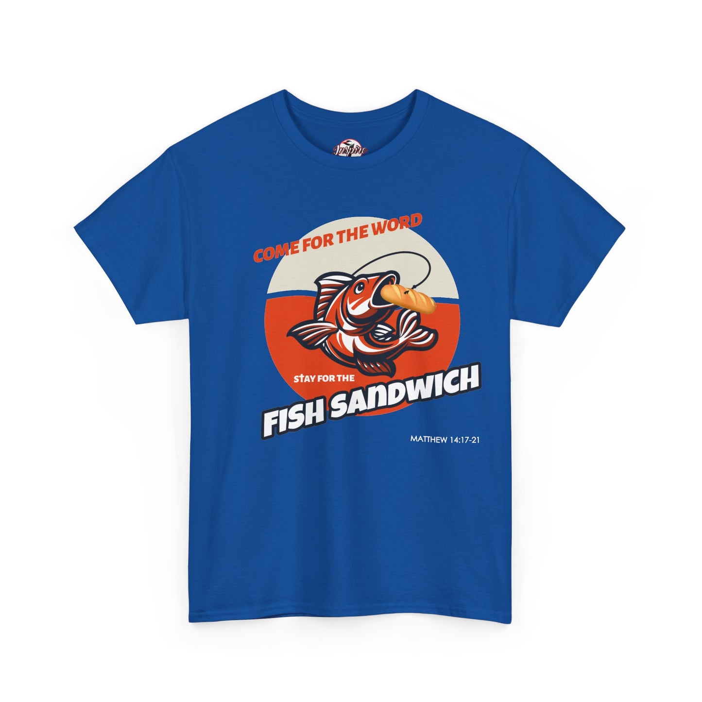 "Come for the Word" Fish Sandwich Graphic T-Shirt