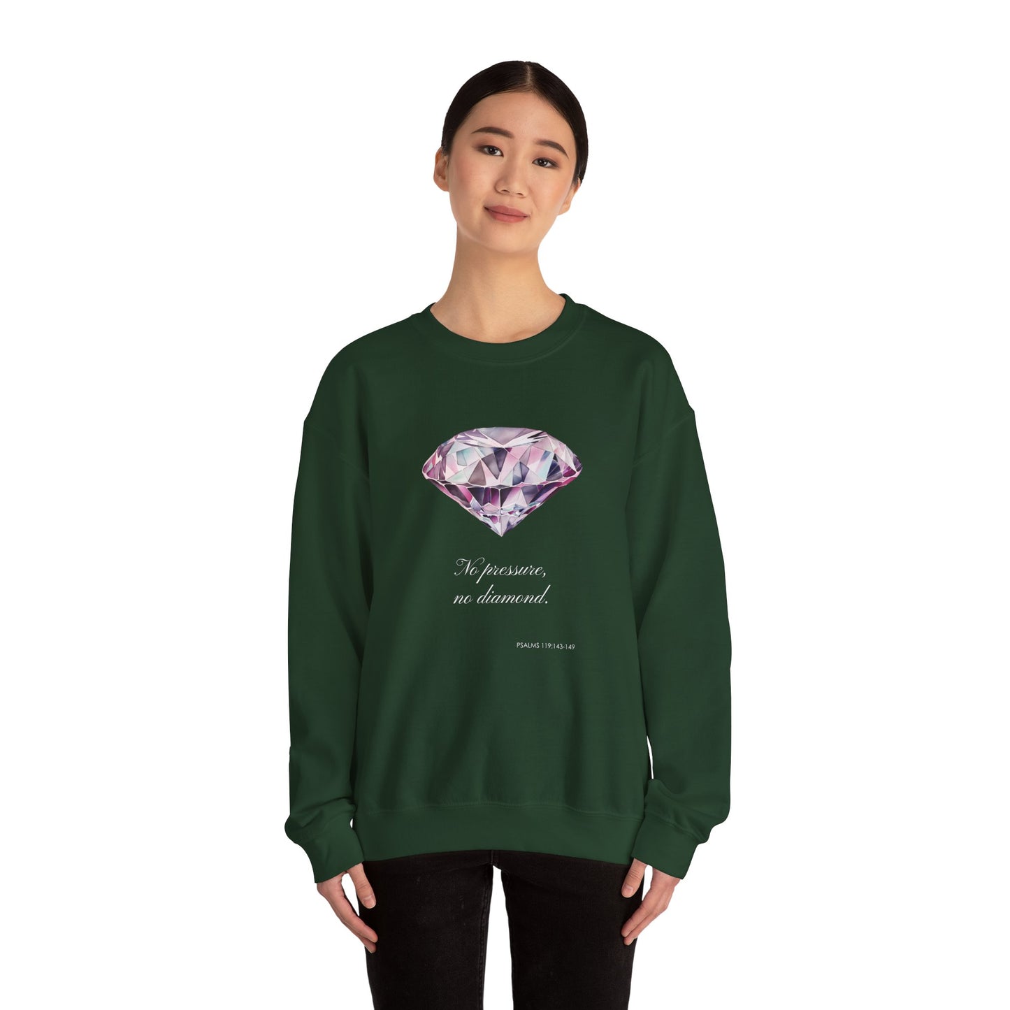 "No Pressure, No Diamond" Inspirational Crewneck Sweatshirt