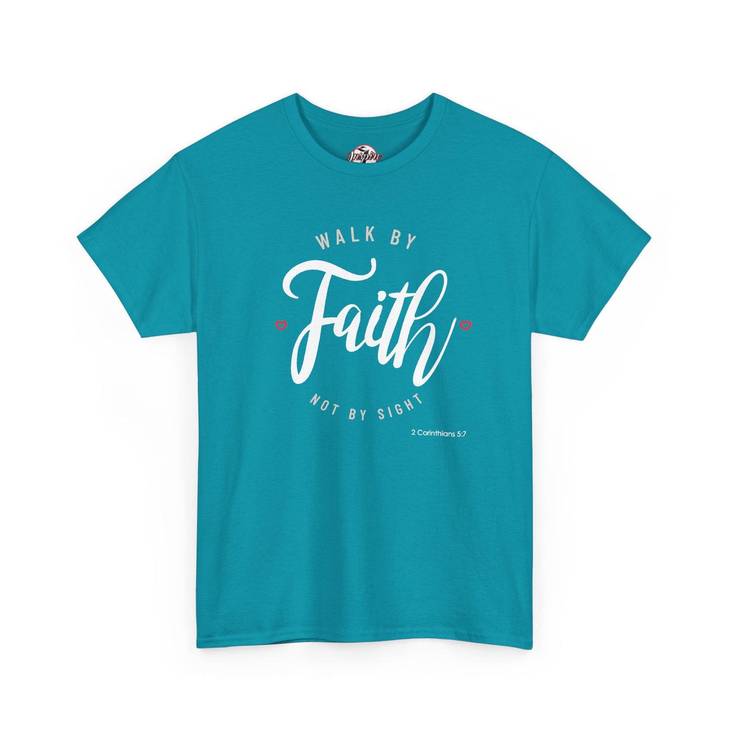 "Walk By Faith, Not By Sight" Motivational T-Shirt