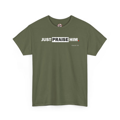 "Just Praise Him" Unisex Inspirational Graphic T‑Shirt